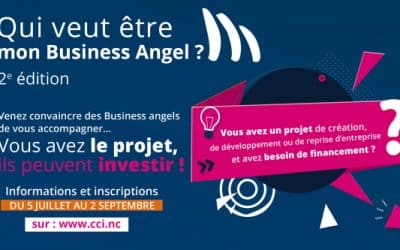 « Qui veut être mon Business Angel ? »