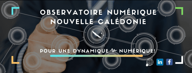 L’Observatoire Numérique de la Nouvelle-Calédonie tire sa révérence 