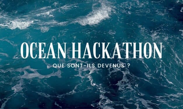 Ocean Hackathon, que sont-ils devenus ?