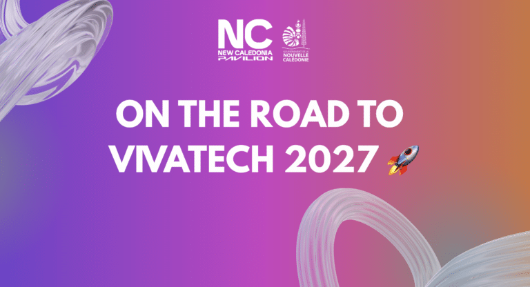 VivaTech 2027 : atelier de préparation à la candidature de la délégation calédonienne